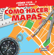 Cmo Hacer Mapas (Making Maps)