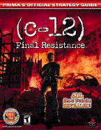 C-12: Final Resistance: Prima's Official Strategy Guide