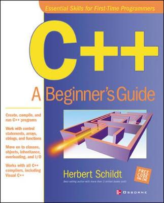 C++: A Beginner's Guide - Schildt, Herbert