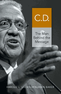 C.D.: The Man Behind the Message