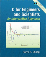 C for Engineers and Scientists: An Interpretive Approach