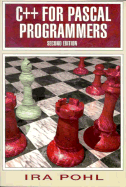 C++ for PASCAL Programmers - Pohl, Ira, Ph.D.