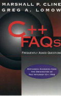 C++ Frequently Asked Questions, with Answers - Cline, Marshall P, and Lomow, Greg A