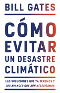 C?mo Evitar Un Desastre Climtico / How to Avoid a Climate Disaster
