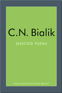 C.N. Bialik: Selected Poems