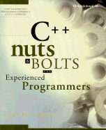 C++ Nuts & Bolts: For Experienced Programmers