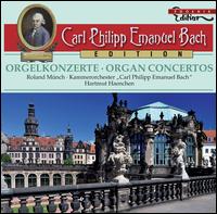 C.P.E. Bach: Organ Concertos - Klaus Kirbach (cembalo); Klaus Kirbach (harpsichord); Roland Mnch (violin cadenza); Roland Mnch (organ);...