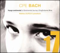 C.P.E. Bach: Voyage Sentimental - Mathieu Dupouy (fortepiano)