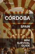 C?rdoba Mini Survival Guide