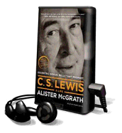 C. S. Lewis - A Life: Eccentric Genius, Reluctant Prophet - McGrath, Alister, and Sachs, Robin (Narrator)