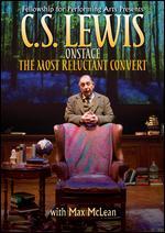 C.S. Lewis: Onstage - The Most Reluctant Convert
