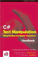 C# Text Manipulation Handbook - Liger, Francois