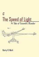 c The Speed of Light: A Tale of Scientific Blunder