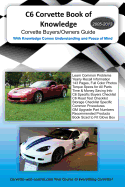 C6 Corvette Book of Knowledge: Corvette Buyers Guide