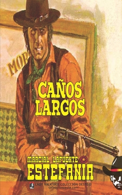 Caos Largos (Colecci?n Oeste) - Lady Valkyrie (Editor), and Estefan?a, Marcial Lafuente