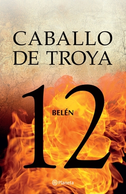 Caballo de Troya 12: Beln / Trojan Horse 12: Belen - Bentez, J J