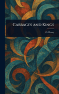 Cabbages and Kings