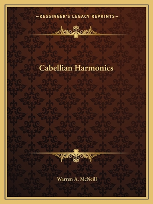 Cabellian Harmonics - McNeill, Warren A