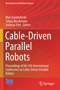 Cable-Driven Parallel Robots: Proceedings of the 5th International Conference on Cable-Driven Parallel Robots