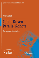 Cable-Driven Parallel Robots: Theory and Application