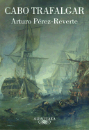 Cabo Trafalgar: Un Relato Naval