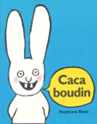 Caca Boudin - Blake, Stephanie