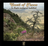Cacti of Texas in Their Natural Habitat