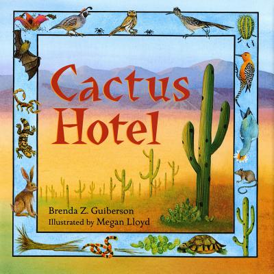 Cactus Hotel - Guiberson, Brenda Z