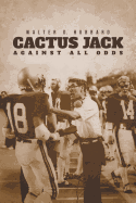 Cactus Jack: Against All Odds