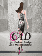 CAD for Fashion Design and Merchandising