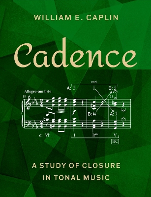 Cadence: A Study of Closure in Tonal Music - Caplin, William E