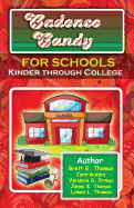 Cadence Candy for Schools: Kinder Through College