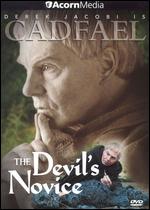 Cadfael: The Devil's Novice - Herbert Wise; Malcolm Mowbray