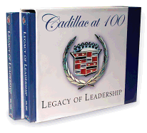 Cadillac at 100 2 Volume Set: Legacy of Leadership 1902-2006