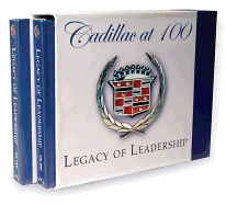 Cadillac at 100 Legacy of Leadership