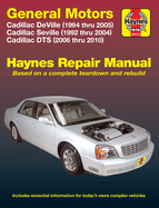 Cadillac DeVille (94-05), Seville (92-04), & DTS (06-10) Haynes Repair Manual (USA): 2010