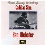 Cadillac Slim - Ben Webster