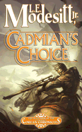 Cadmian's Choice: The Fifth Book of the Corean Chronicles
