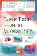 Cadmium Toxicity and the Antioxidant System