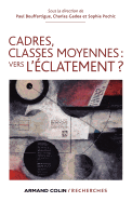 Cadres, Classes Moyennes: Vers L'Eclatement ?