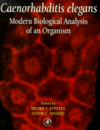 Caenorhabditis Elegans: Modern Biological Analysis of an Organism