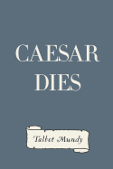 Caesar Dies