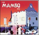 Caf Mambo Ibiza: The Album