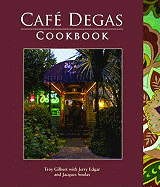 Caf? Degas Cookbook