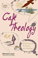 Cafe Theology - Lloyd, Michael