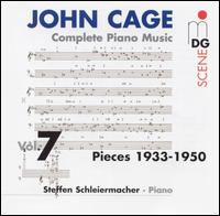 Cage: Complete Piano Music Vol. 7 - Steffen Schleiermacher (piano)