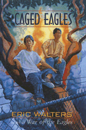 Caged Eagles