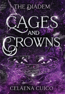 Cages and Crowns