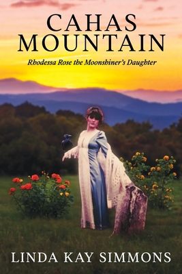 Cahas Mountain: Appalachian Fiction - Simmons, Linda Kay