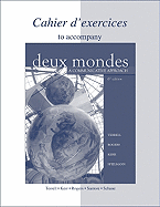 Cahier D'Exercices to Accompany Deux Mondes: A Communicative Approach